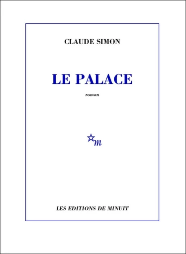 Le Palace - Claude Simon - Minuit