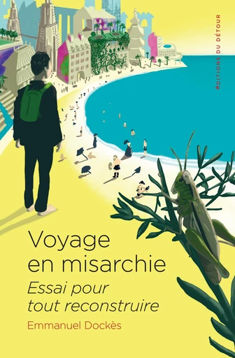 Voyage en misarchie - Emmanuel Dockès - Éditions du Détour