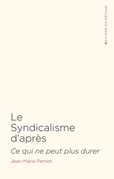 Le Syndicalisme d'après