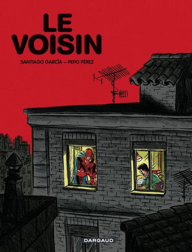 Le Voisin - El Vecino - Garcia Santiago - Dargaud