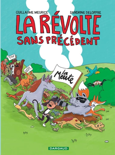 La révolte sans précédent - Guillaume Meurice - Dargaud