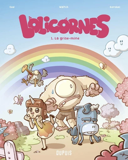 Lolicornes - Tome 1 - La grise-mine -  Ced - Dupuis