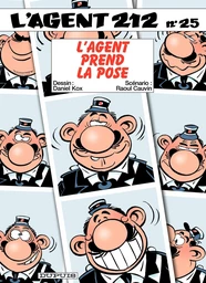 L'Agent 212 - Tome 25 - L'agent prend la pose