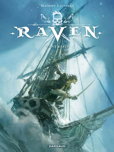 Raven - Tome 1 - Nemesis - Mathieu Lauffray - Dargaud