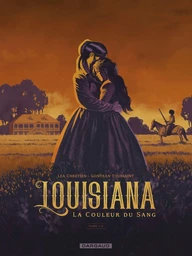 Louisiana, la couleur du sang - Tome 1