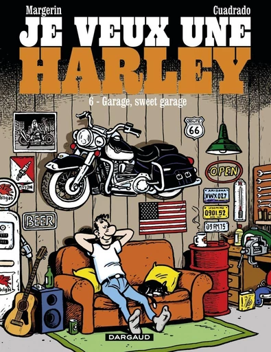 Je veux une Harley - Tome 6 - Garage, Sweet Garage - Marc Cuadrado - Dargaud