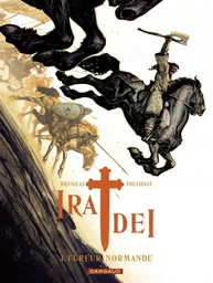 Ira Dei - Tome 3 - Fureur normande