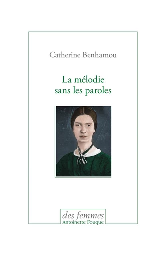 La mélodie sans les paroles - Catherine Benhamou - Des femmes