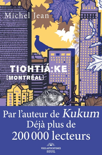 Tiohtiá:ke [Montréal] - Michel Jean - Seuil