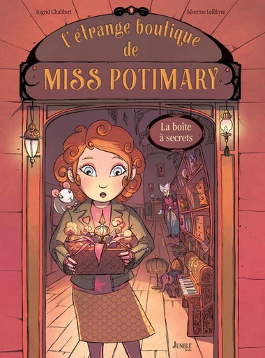 L'étrange boutique de Miss Potimary - Tome 1 -  Ingrid Chabert - Jungle