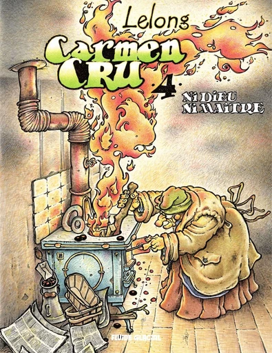 Carmen Cru - Tome 4 -  Lelong - Fluide Glacial