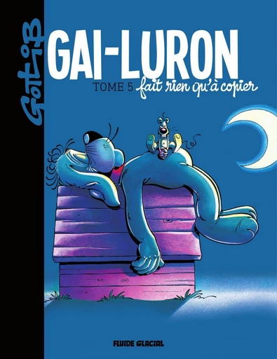 Gai-Luron fait rien qu'à copier -  Gotlib - Fluide Glacial