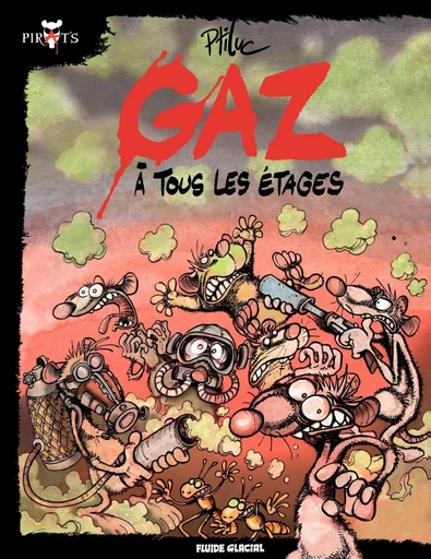 Pirat's (Tome 1) - Gaz à tous les étages -  Ptitluc - Fluide Glacial