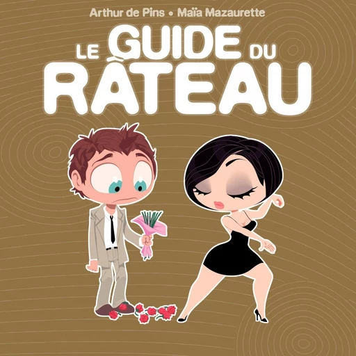 Le guide du rateau - Arthur de Pins - Fluide Glacial