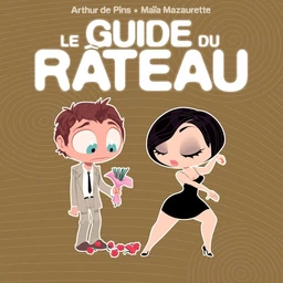 Le guide du rateau