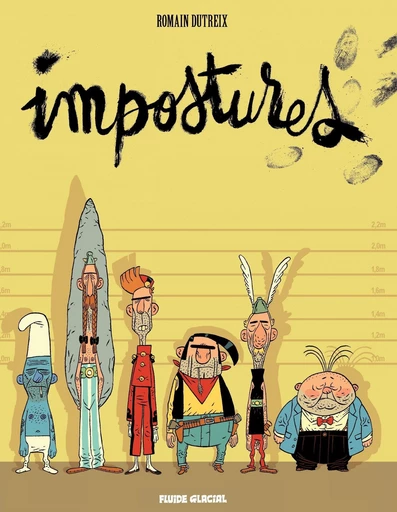 Impostures (Tome 1) - Romain Dutreix - Fluide Glacial