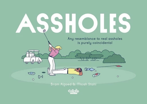 Assholes - Stahl Micah - EUROPE COMICS