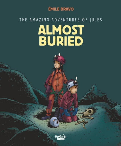 The Amazing Adventures of Jules - Volume 3 - Almost buried! -  Bravo - Europe Comics