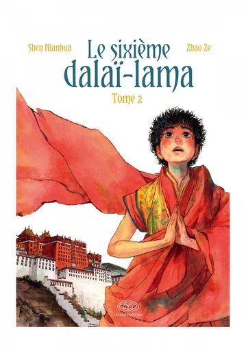 Le sixième dalaî-lama - Tome 2 -  Shen Nianhua - Fei