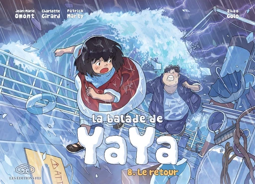 La Balade de Yaya - Tome 8 - Le retour -  Jean-Marie Omont - Fei