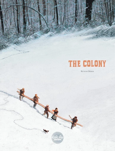 The Colony - Nicolas Debon - Europe Comics