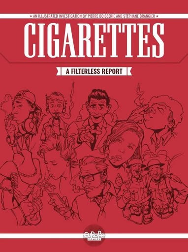 Cigarettes: A Filterless Report - Pierre Boisserie - Europe Comics