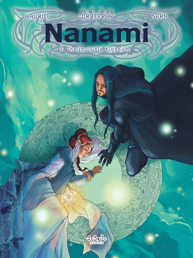 Nanami - Volume 3 - The Invisible Kingdom - Eric Corbeyran, Amélie Sarn - Europe Comics