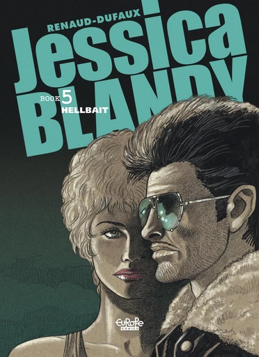 Jessica Blandy - Volume 5 - Hellbait - Jean Dufaux - Europe Comics