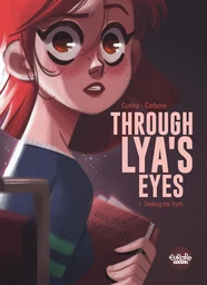 Through Lya's Eyes - Volume 1 - Seeking the Truth