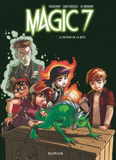 Magic 7 - Tome 3 - Le retour de la bête ! -  Kid Toussaint - Dupuis