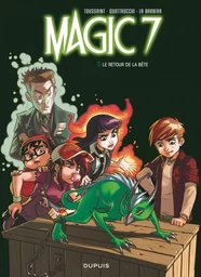 Magic 7 - Tome 3 - Le retour de la bête !