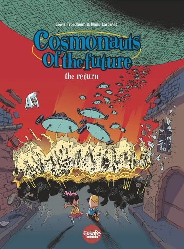 Cosmonauts of the Future - Volume 2 - The Comeback -  Trondheim - Europe Comics