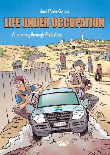 Life under Occupation -  José Pablo García - Europe Comics