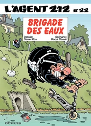 L'Agent 212 - Tome 22 - Brigades des eaux