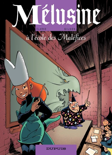 Mélusine - Tome 11 - Mélusine à l'école des Maléfices -  Gilson - Dupuis