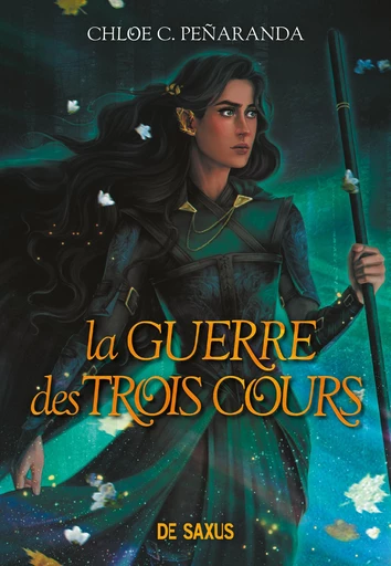 La Guerre des trois cours (e-book) - Tome 04 Les Héritiers d'Ungardia - Chloe C. Penaranda - Eilean Books