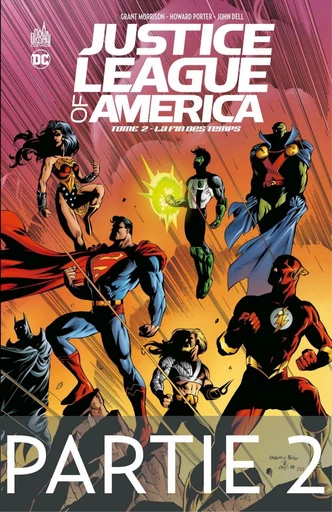 Justice League of America - Tome 2 - La fin des temps - 2ème partie - Grant Morrison, Mark Millar - Urban Comics