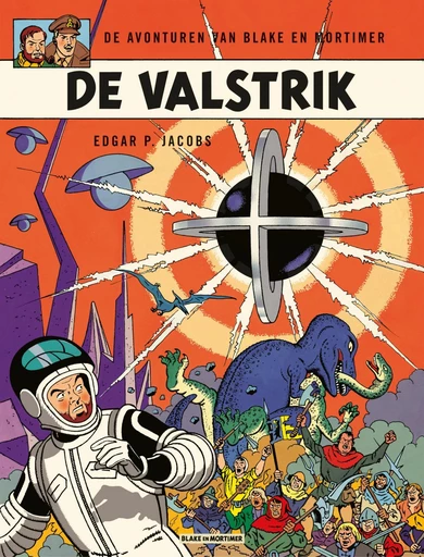 De Valstrik - Edgar P. Jacobs - Standaard Uitgeverij