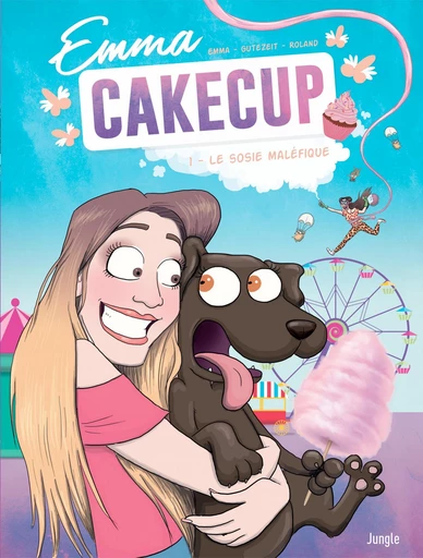 Emma CakeCup - Tome 1 -  Emma CakeCup - Jungle