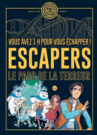 Escapers - Tome 1 - Le parc de la terreur -  Ého,  Meg - Jungle