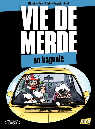 VDM - Tome 8 - En bagnole -  El Diablo,  VALETTE,  Passaglia,  Guedj - Jungle