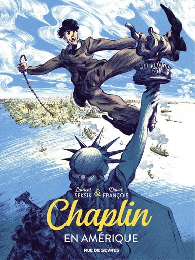 Chaplin, en Amérique - Laurent Seksik - Rue de Sèvres