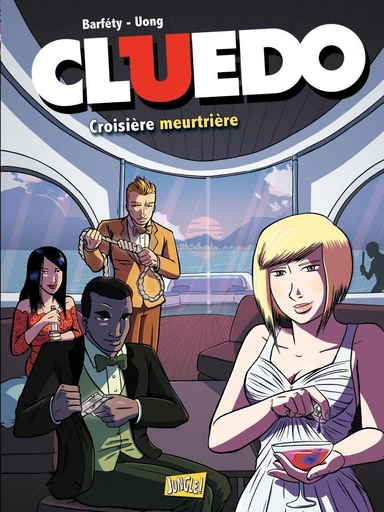 Cluedo - Tome 2 - Croisière meurtrière -  Barfety - Jungle