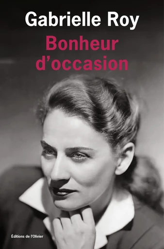 Bonheur d'occasion - Gabrielle Roy - Olivier