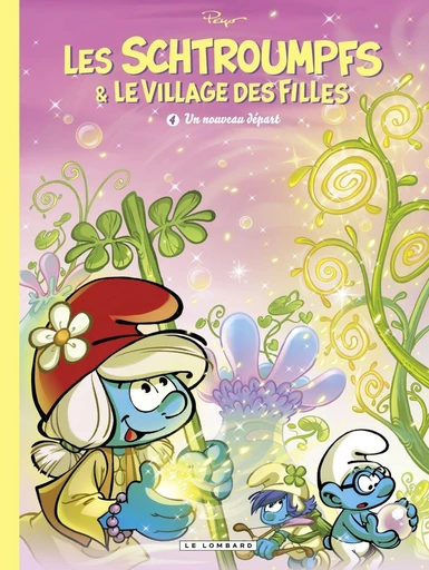 Les Schtroumpfs et le village des filles - Tome 4 - Un nouveau départ -  Parthoens, Thierry Culliford - Le Lombard