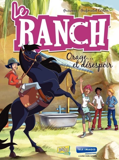 Le Ranch - Tome 1 - Orage et Désespoir - Véronique Grisseaux - Jungle