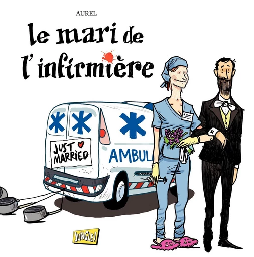 Le mari de l'infirmière -  Aurel - Jungle