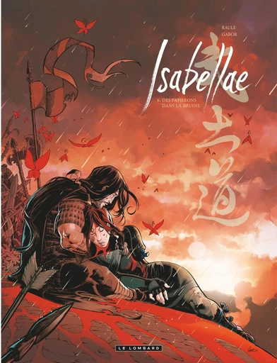 Isabellae - Tome 6 - Des Papillons dans la bruine -  Raule - Le Lombard