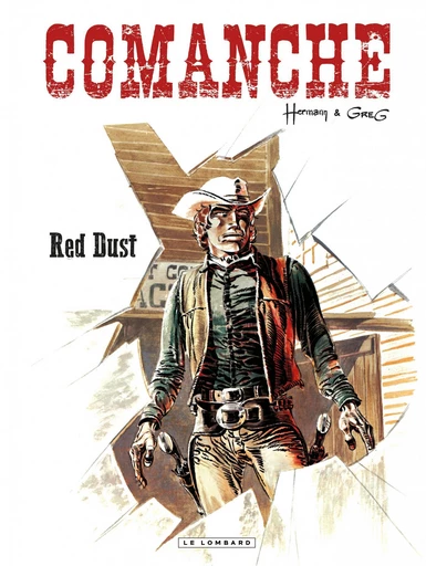 Comanche - Tome 1 - Red Dust -  Greg - Le Lombard