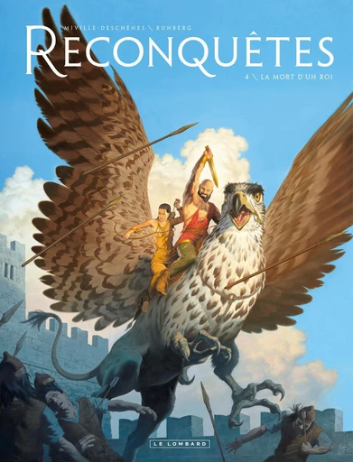 Reconquêtes - Tome 4 - La Mort d'un roi -  Sylvain Runberg - Le Lombard